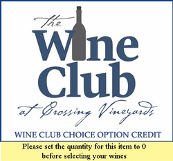 Wine Club Choice Option Credit**